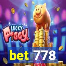 bet 778